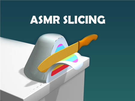 Asmr Slicing