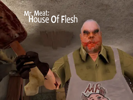 Mr. Meat: House Of Flesh