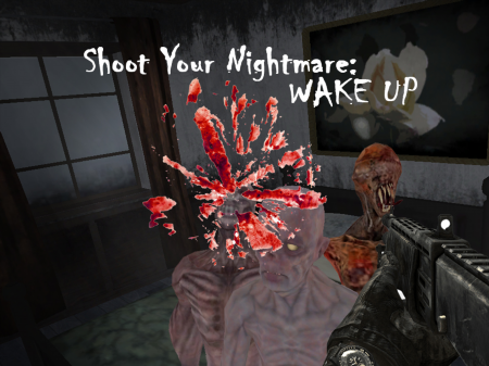 Shoot Your Nightmare: Wake Up