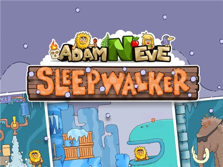 Adam and Eve: Sleepwalker