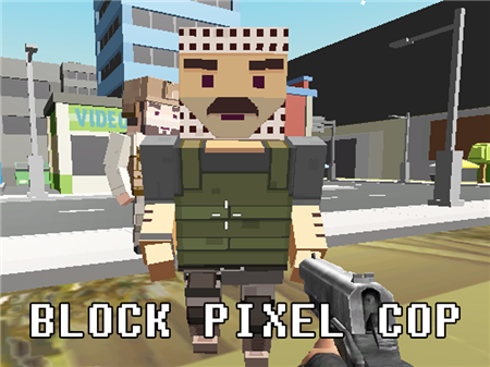 Block Pixel Cop