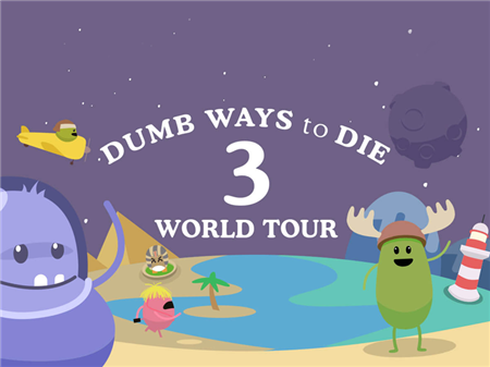 Dumb Ways To Die 3 World Tour