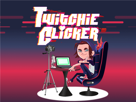 Twitchie Clicker