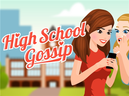 High School Gossip