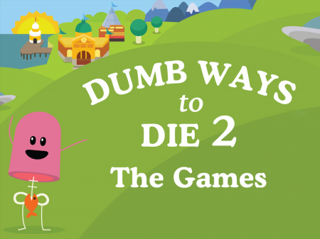 Dumb Ways To Die 2: The Games