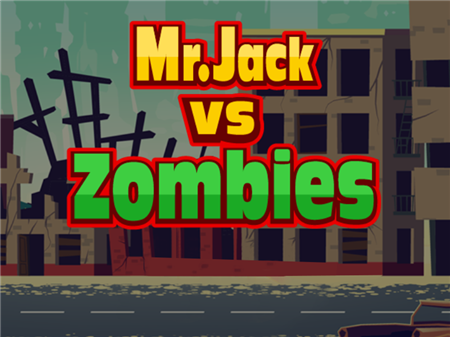 Mr. Jack vs Zombies