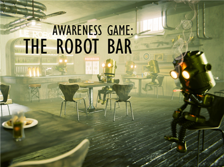 Awareness Game: The Robot Bar